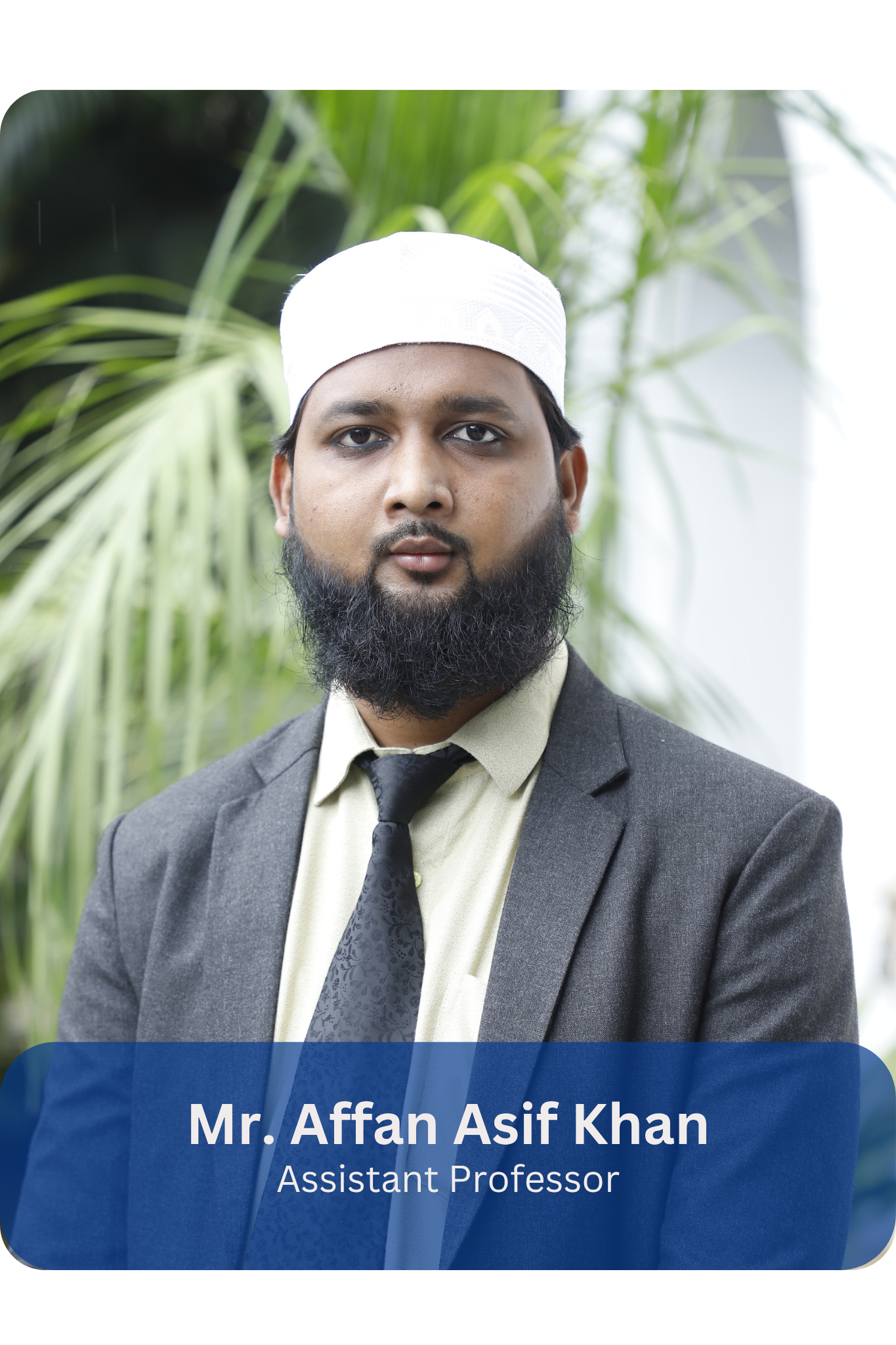 Mr. Affan Asif Khan (19)